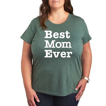 Plus Best Mom Ever Graphic Tee