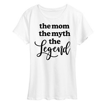 Women's Mom Myth Legend Graphic Tee