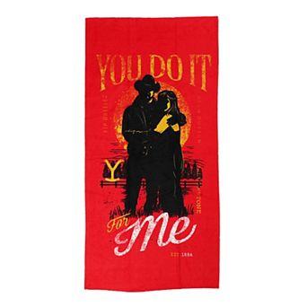 Yellowstone You Do It For Me Beach Towel