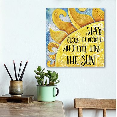 COURTSIDE MARKET "Stay Close to People Who Feel Like The Sun" Canvas Wall Art
