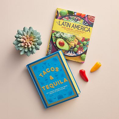 Cider Mill Press Tacos and Tequila : 100+ Vibrant Recipes That Bring Mexico to Your Kitchen