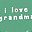 I Love Grandma