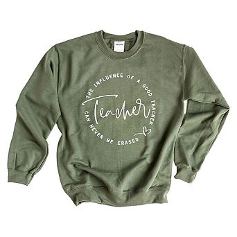 The Influence Of A Good Teacher Circle Sweatshirt
