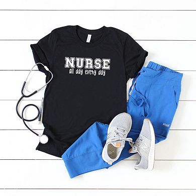 Nurse All Day Every Day Short Sleeve Graphic Tee