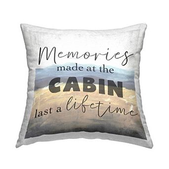 Stupell Home Decor Memories At The Cabin Throw Pillow