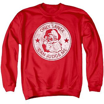 Only Santa Can Judge Christmas Unisex Adult Crewneck Sweatshirt Sweater