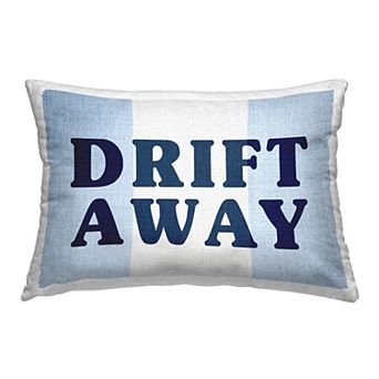 Stupell Home Decor Striped Drift Away Phrase Throw Pillow