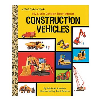 Little Golden Books My Little Golden Book About Construction Vehicles