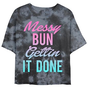 Juniors' Messy Bun Getting It Done Cropped Graphic Tee