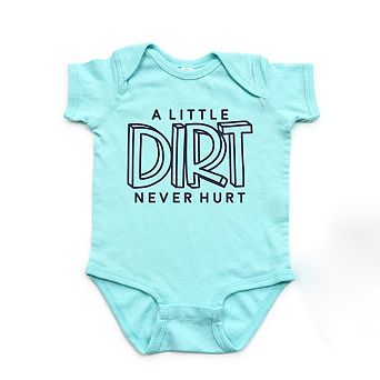 A Little Dirt Never Hurt Baby Bodysuit