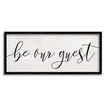 Stupell Home Decor Be Our Guest Script Framed Wall Art