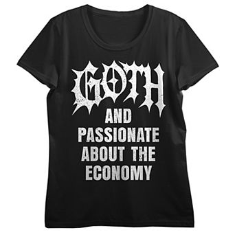 Juniors' Goth and Passionate About It Graphic Tee