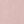 Dusty Pink