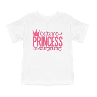 Being A Princess Is Exhausting Toddler Short Sleeve Graphic Tee