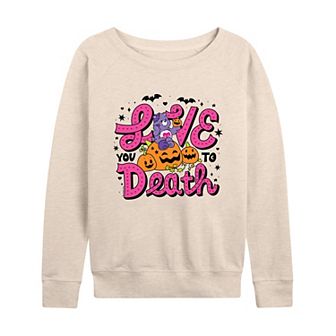 Women's Care Bears Halloween Love You To Death French Terry Long Sleeve Tee