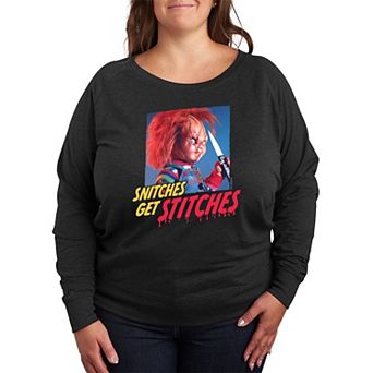 Plus Size Chucky Snitches Get Stitches French Terry Long Sleeve Tee