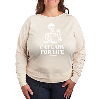 Plus Size Cat Lady For Life Skeleton French Terry Long Sleeve Tee
