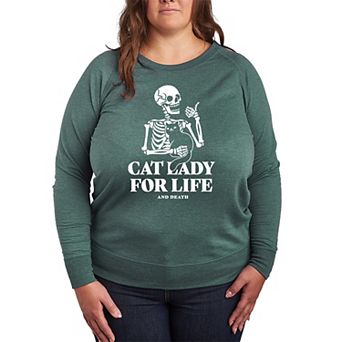 Plus Size Cat Lady For Life Skeleton French Terry Long Sleeve Tee