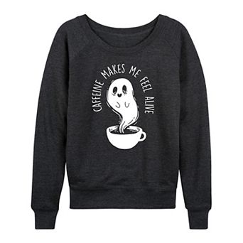 Women's Caffeine Makes Me Feel Alive Ghost French Terry Long Sleeve Tee