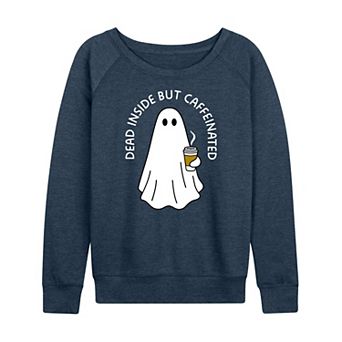 Women's Dead Inside But Caffeinated Ghost French Terry Long Sleeve Tee