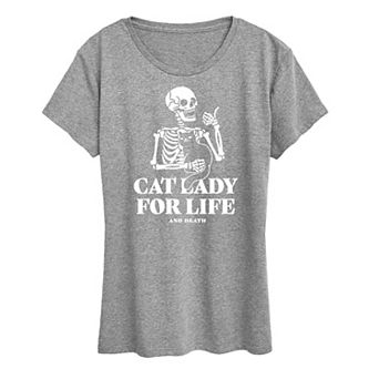 Women's Cat Lady For Like Skeleton Graphic Tee