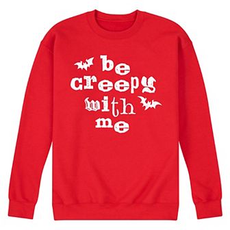 Men's Be Creepy With Me Fleece Sweatshirt
