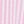 Pink Stripe