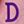 D