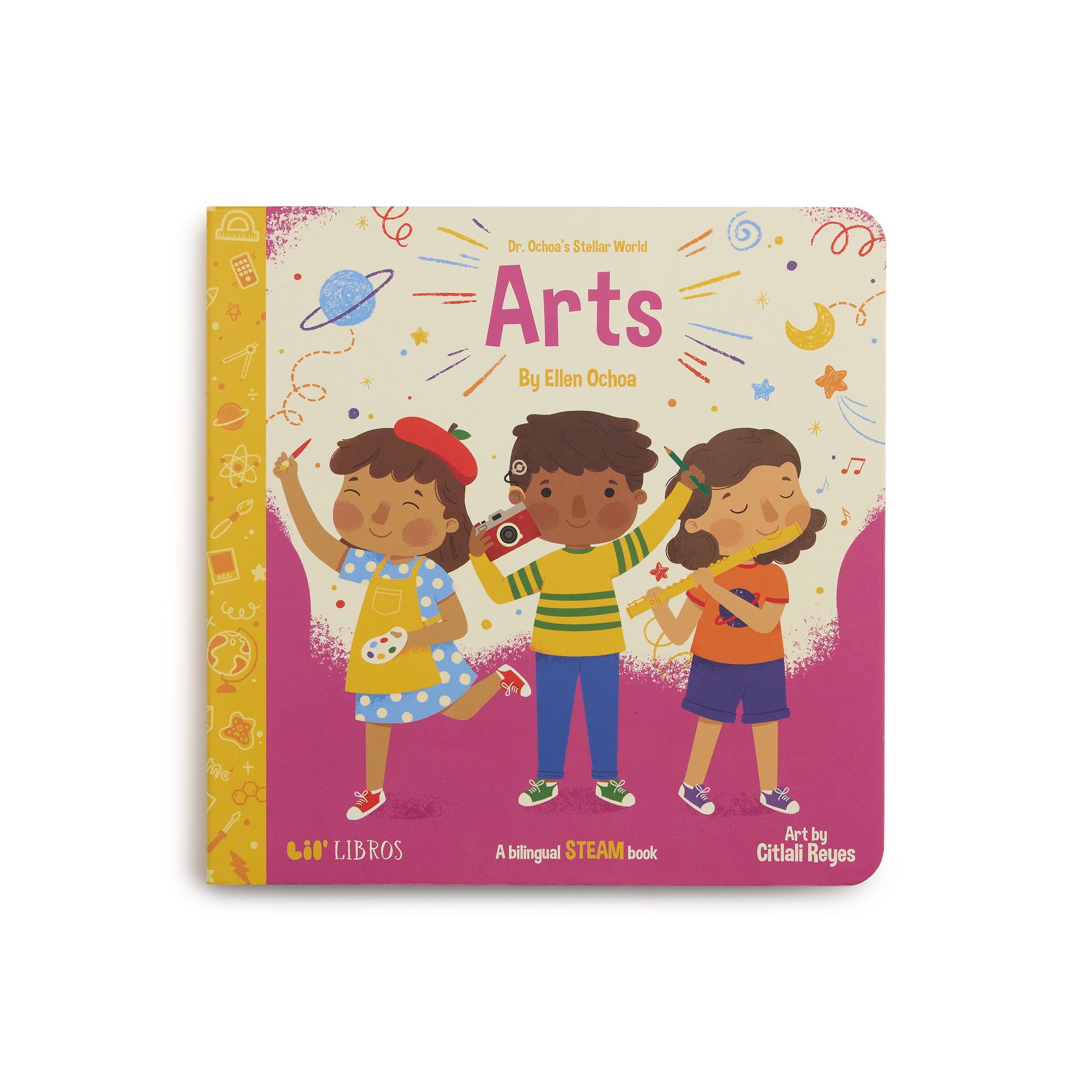 Lil Libros Dr. Ochoas Stellar World: Arts Board Book, White