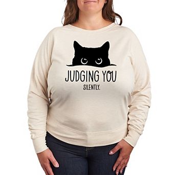 Plus Size Judging You Silently Cat French Terry Long Sleeve Tee