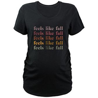 Maternity Feels Like Fall Graphic Tee