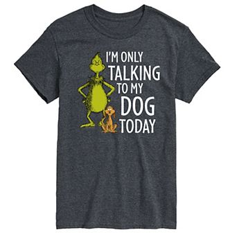 Men's Dr. Seuss Grinch Talking To My Dog Today Graphic Tee