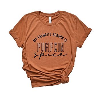 My Favorite Season Is Pumpkin Spice Short Sleeve Graphic Tee