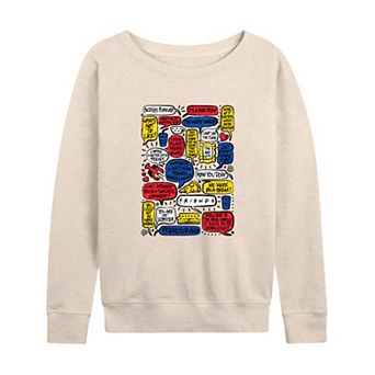 Women's Friends Bubble Quotes French Terry Long Sleeve Tee