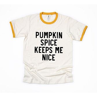 Pumpkin Spice Keeps Me Nice Ringer Tee