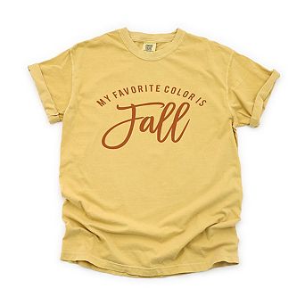 My Favorite Color Is Fall Garment Dyed Tees