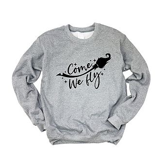 Come We Fly Broom Sweatshirt