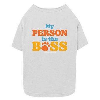A Dog's Purpose My Person Is The Boss Pet Tee
