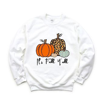 It's Fall Y'all Pumpkins Sweatshirt