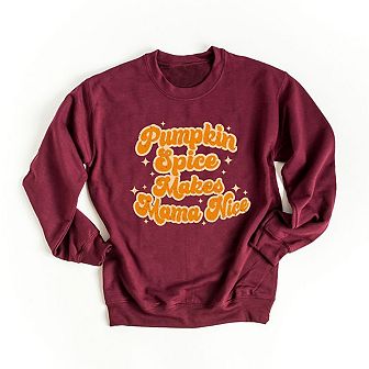 Pumpkin Spice Makes Mama Nice Sweatshirt