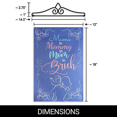 G128 Combo Set: Garden Flag Hanger And Garden Flag Mama To Mommy To Mom To Bruh 12"x18"