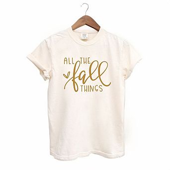 All The Fall Things Garment Dyed Tees