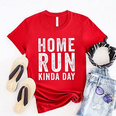 Home Run Kinda Day Short Sleeve Graphic Tee