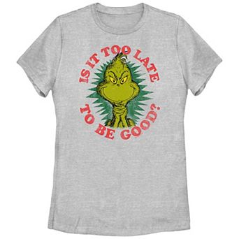 Juniors' Dr. Seuss Grinch Is It Too Late To Be Good Graphic Tee