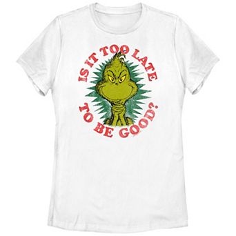 Juniors' Dr. Seuss Grinch Is It Too Late To Be Good Graphic Tee