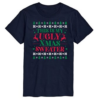 Big & Tall This Is My Ugly Xmas Sweater Graphic Tee