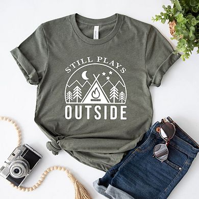 Still Plays Outside Short Sleeve Graphic Tee