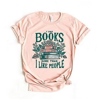 I Like Books More Than People Short Sleeve Graphic Tee