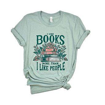 I Like Books More Than People Short Sleeve Graphic Tee