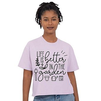Life Is Better In The Garden Relaxed Fit Cropped Tee